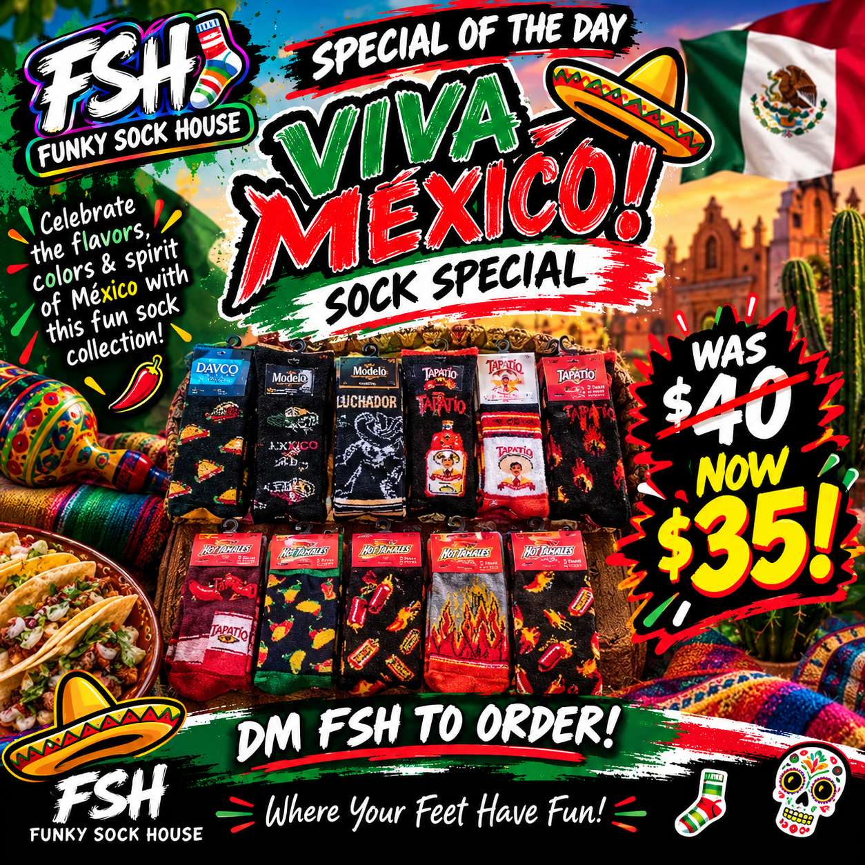 Viva Mexico Sock Special FSH special flyer